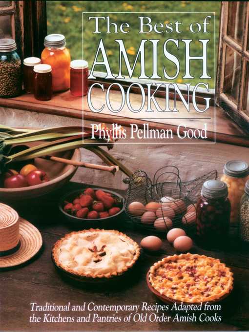 Title details for Best of Amish Cooking by Phyllis Good - Available
